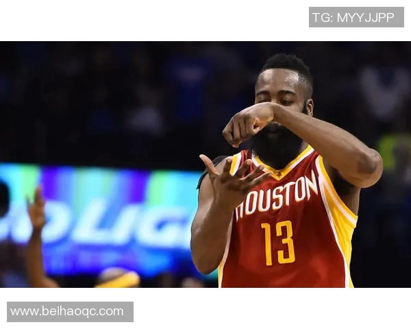 细数哈登五大高光时刻，满满回忆杀